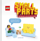 Small Parts The Secret Life Of Minifigures Book