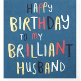 Brilliant Husband Birthday Card