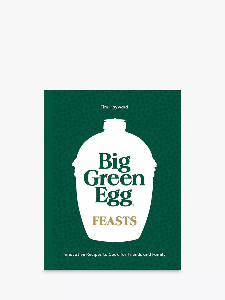 Big Green Egg Tim Hayward 'Feasts' BBQ Cookbook