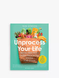 Rob Hobson 'Unprocess Your Life' Cookbook