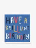 Caroline Gardner Brilliant Birthday Card