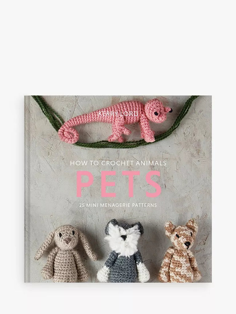 How to Crochet Animals Mini Book - Pets By Kerry Lord