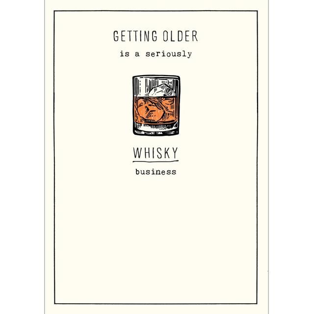 Seriously Whisky Business Birthday Card