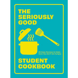 The Seriously Good Student Cookbook GOODS M&S   