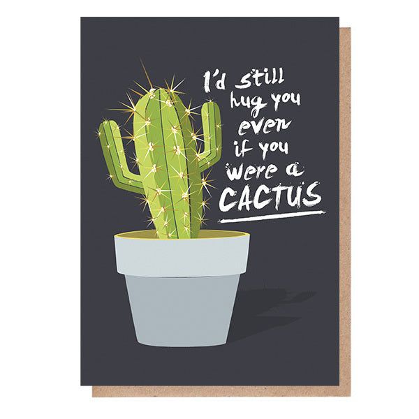 Paper Plane I'd Still Hug You If You Were A Cactus Card