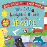 Paperback What the Ladybird Heard at the Seaside by Julia Donaldson GOODS ASDA   