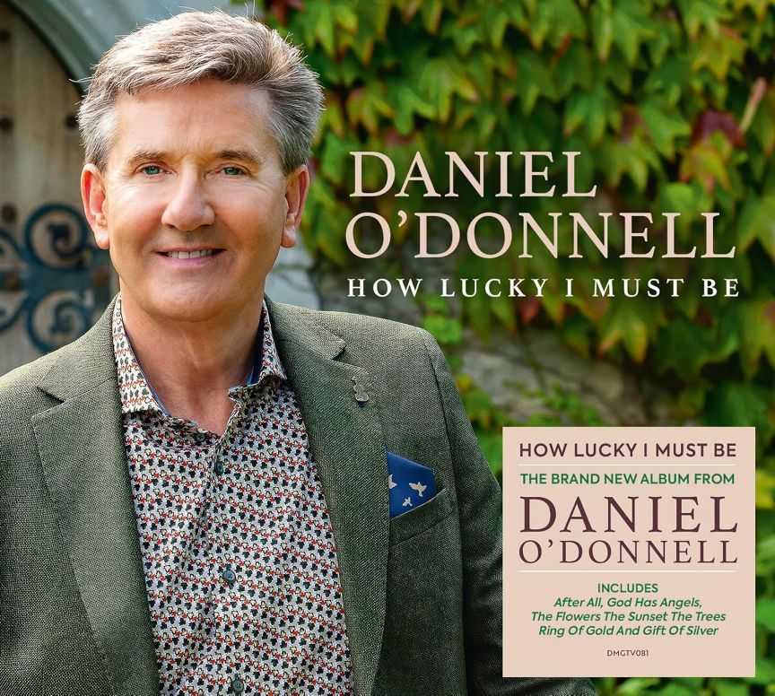 CD How Lucky I Must Be by Daniel O'Donnell