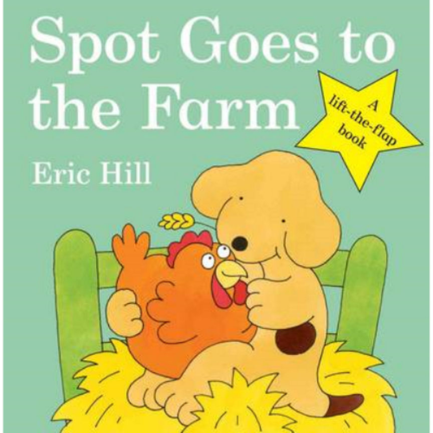 Spot Goes To The Farm by Eric Hill