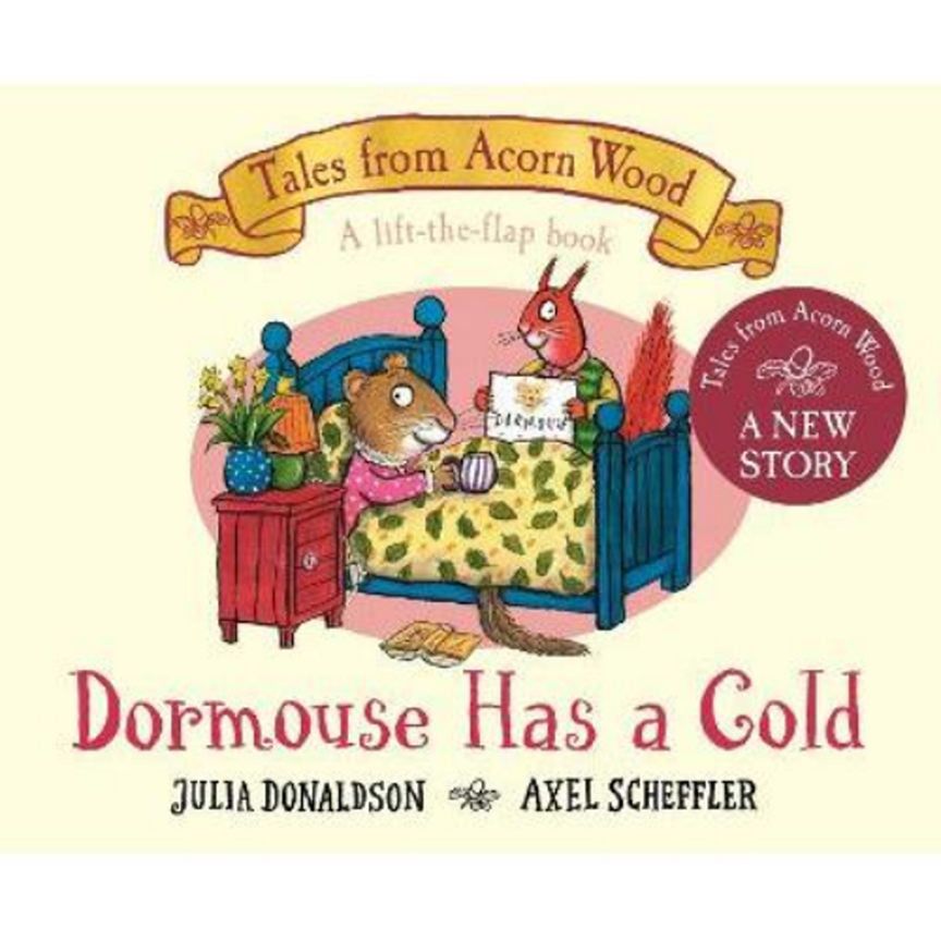 Dormouse Has a Cold by Julia Donaldson