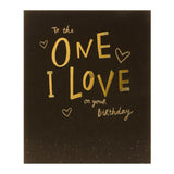 George Home One I Love Lettering and Hearts Birthday Card