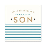 Happy Birthday Fantastic Son Card