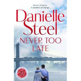 Hardback Never Too Late by Danielle Steel