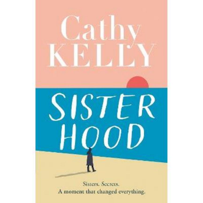 Hardback Sisterhood by Cathy Kelly