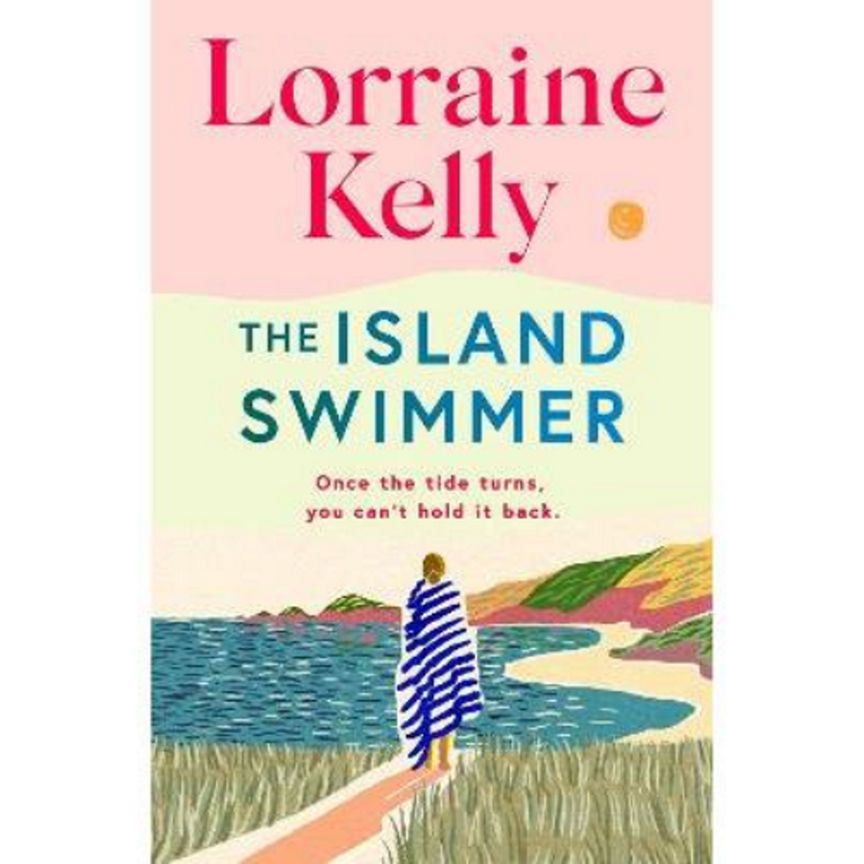 Hardback The Island Swimmer by Lorraine Kelly