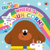 Hey Duggee- Where's the Unicorn- Lift the Flap Book